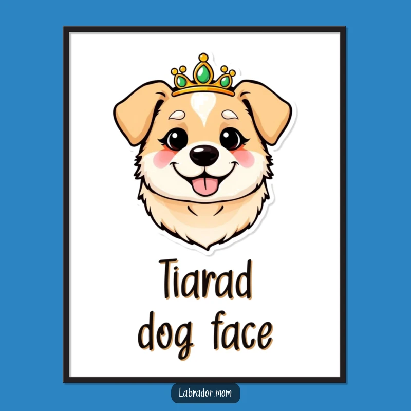 Funny Royal Dog Tiara Digital Art: Instant Download of Canine Majesty