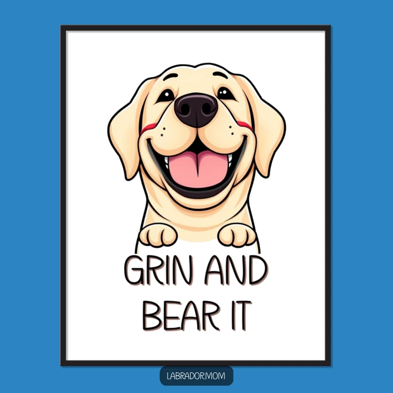 Funny Labrador Grin Poster - Large & Hilarious Wall Art for Dog Lovers