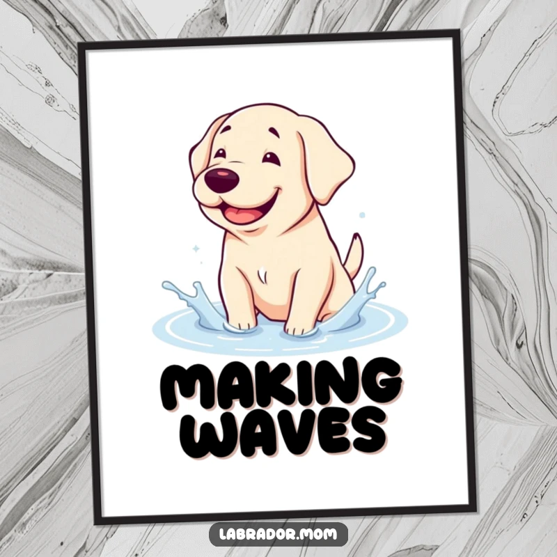Funny Poster: A kawaii Labrador with a huge goofy grin delights in splashing happily within a puddle.