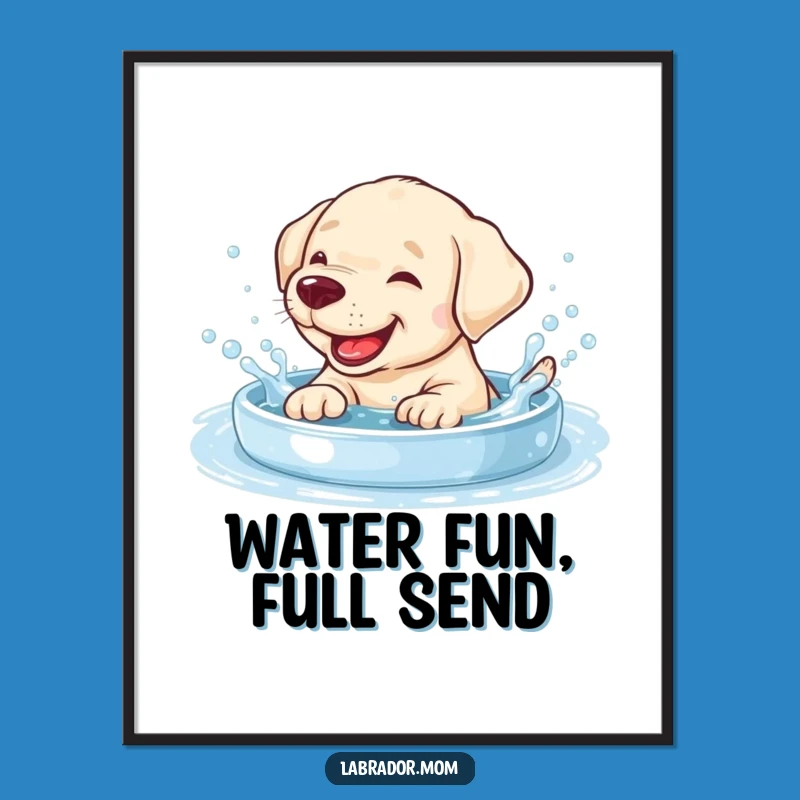 Funny Giggling Labrador Cub Poster - Splashing Fun Art, Cheerful Decor Gift!