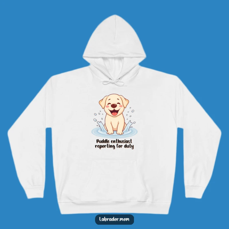 Funny Kawaii Labrador Hoodie - Cozy Dog Lover Sweatshirt for Wet Puddle Fun
