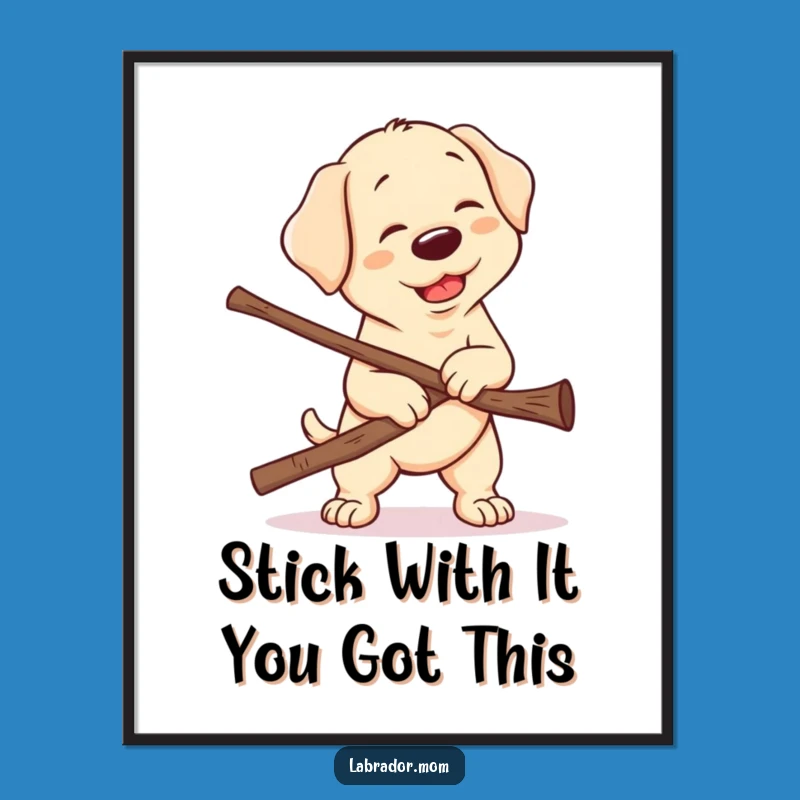 Free Printable Wall Art: Kawaii Lab Stick Struggle Funny Dog Decor