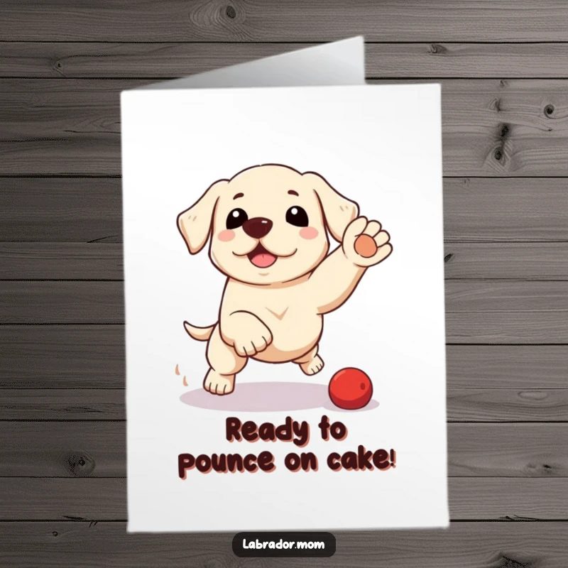 Funny free printable birthday card showing a kawaii labrador mid-pounce with pure, playful excitement, ready to celebrate.