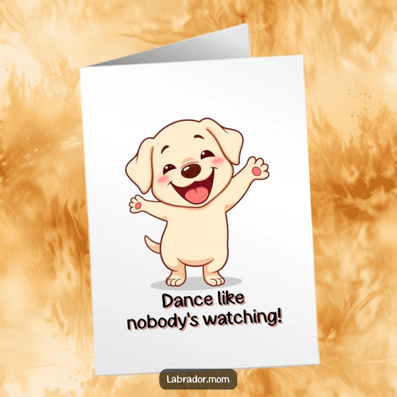 Funny Free Printable Birthday Card: Kawaii Labrador busting a move, dancing wildly with a goofy, infectious smile.