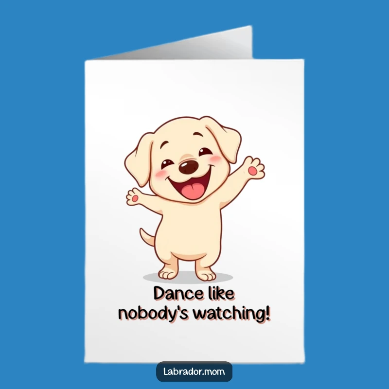 Free Printable Birthday Card: Silly Dance Kawaii Labrador, Fun Dog Lover Card!
