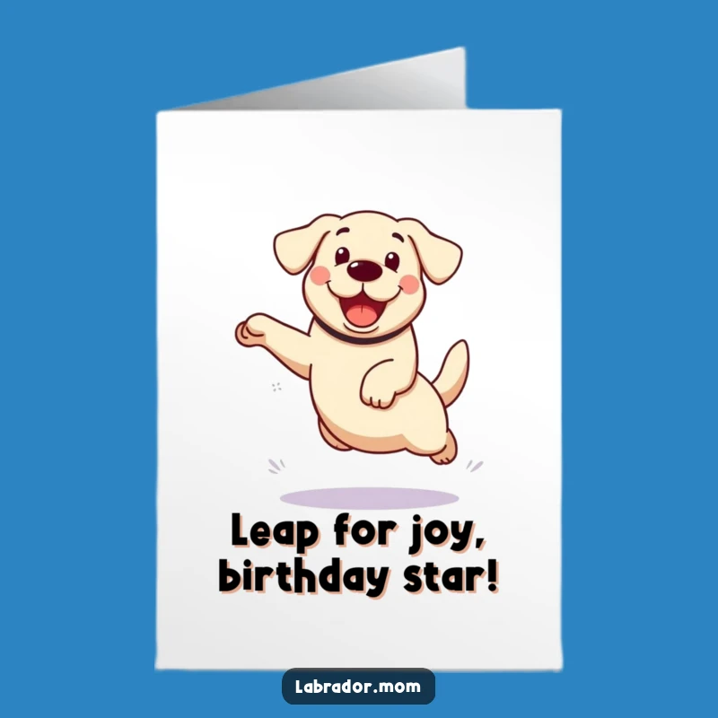Free Printable Funny Labrador Birthday Card: Kawaii Dog Leap, Energetic Downloadable Gift