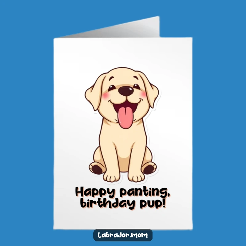 Free Printable Kawaii Dog Birthday Card: Happy Panting Labrador Downloadable Gift