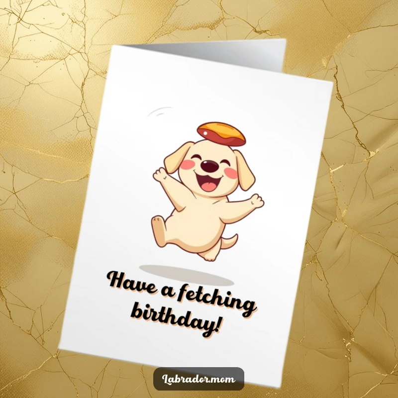 Funny Free Printable Birthday Card: Grinning Labrador dog catching a frisbee expertly mid-air with joy.