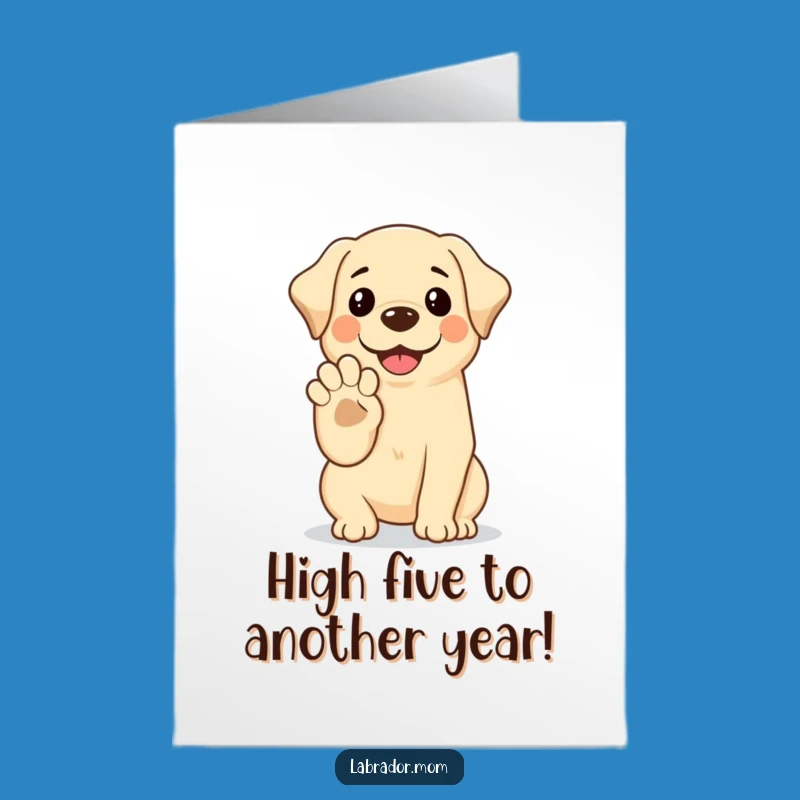 Free Printable Kawaii Labrador Birthday Card: High-Five Fun for a Paw-some Celebration