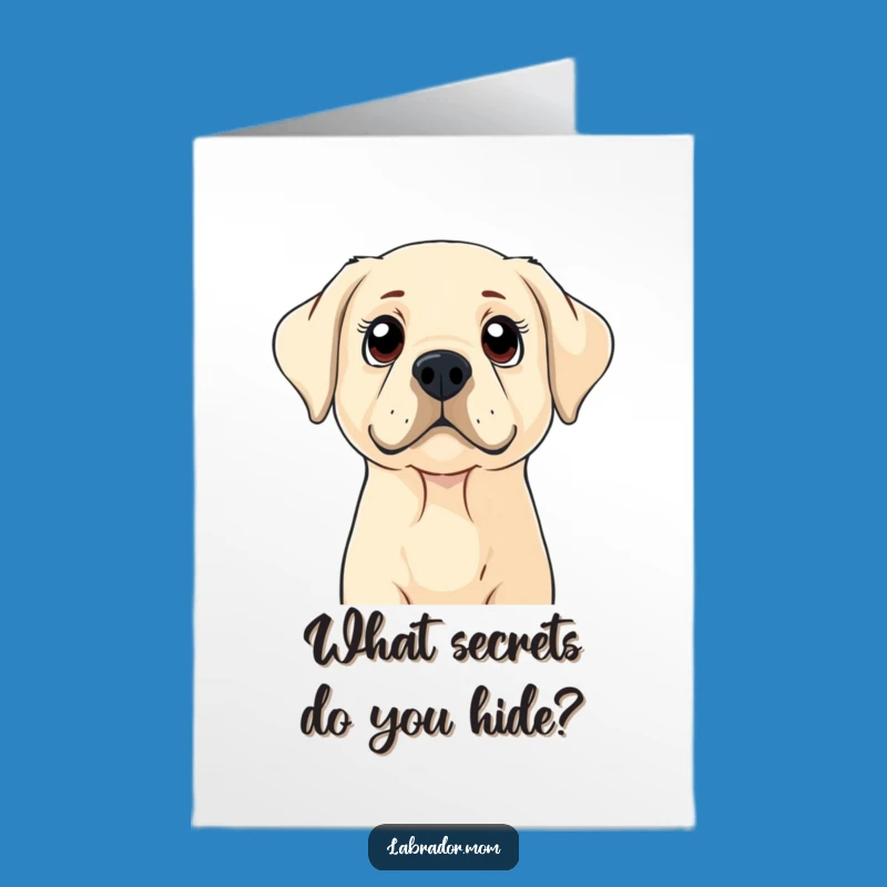 Free Printable Labrador Birthday Card: Curious Eyes Dog Funny Downloadable Gift
