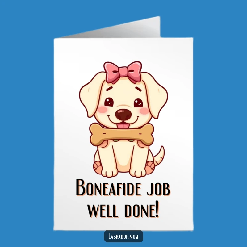 Free Printable Congrats Card: Generous Kawaii Labrador Bone Gift, Downloadable!