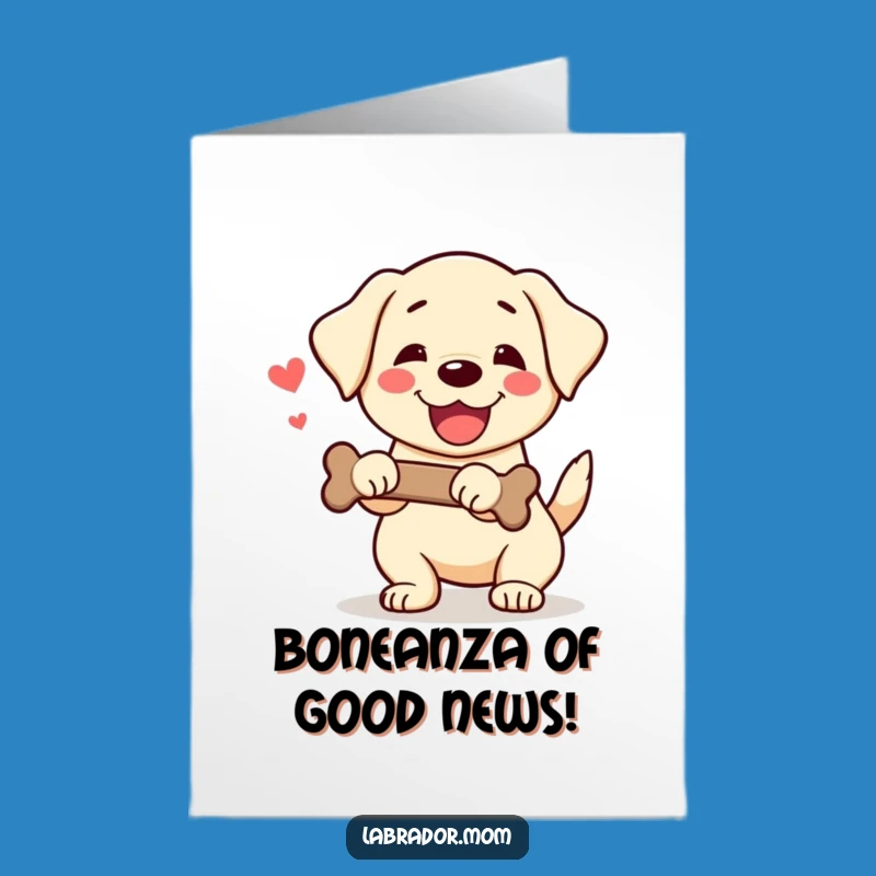 Free Printable Kawaii Labrador Congrats Card: Happy Pup and Bone for Celebrating Big Wins