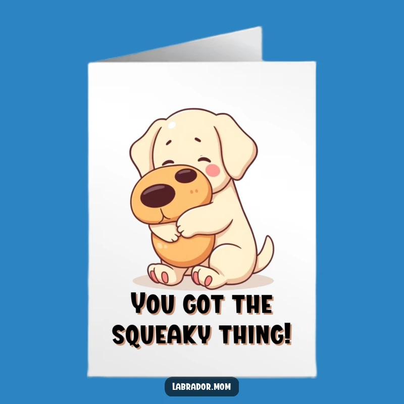Free Printable Kawaii Dog Congrats Card: Labrador Squeaky Toy Celebration Downloadable Gift