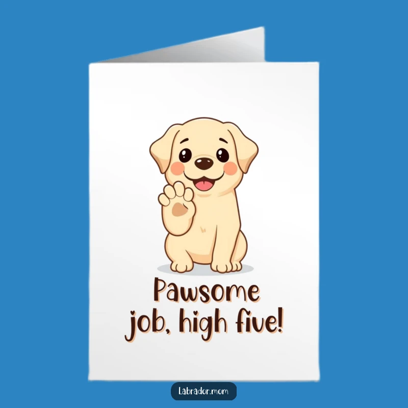 Free Printable Kawaii Labrador Congrats Card: High-Five Achievement for Celebrating Success