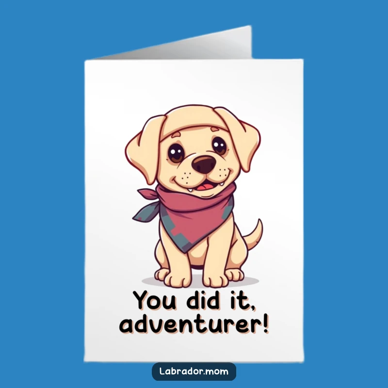 Free Printable Congrats Card: Adventurous Labrador's Wild Success, Downloadable Celebration Gift