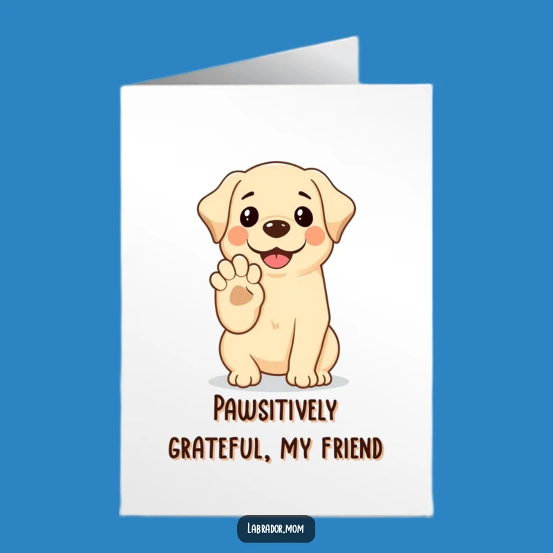 Free Printable Kawaii Labrador Thank You Card: High-Five Thanks for Expressing Gratitude