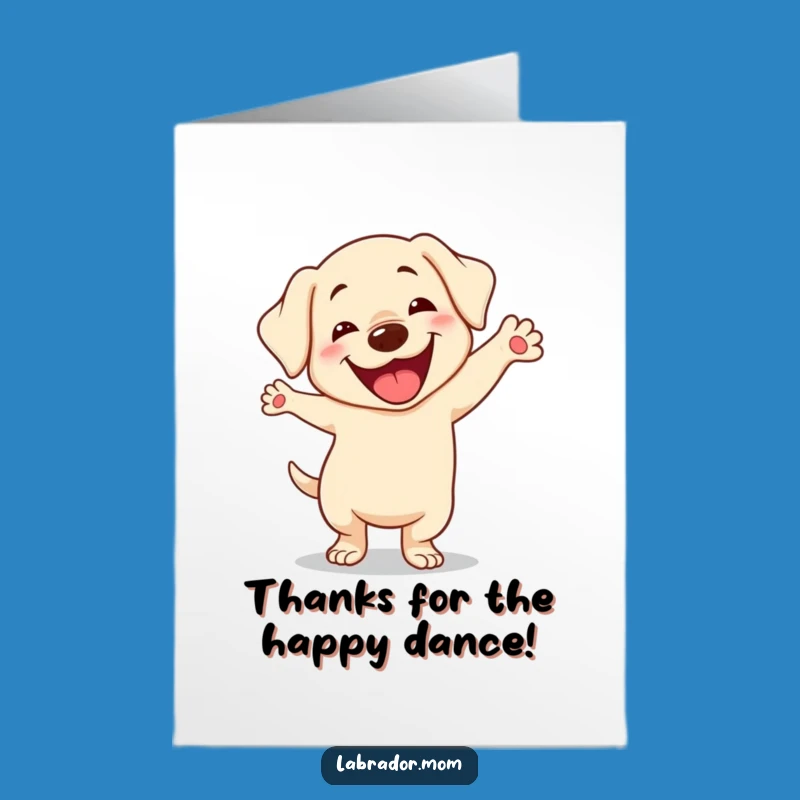 Free Printable Thank You Card: Dancing Kawaii Labrador, Fun Thanks Download!