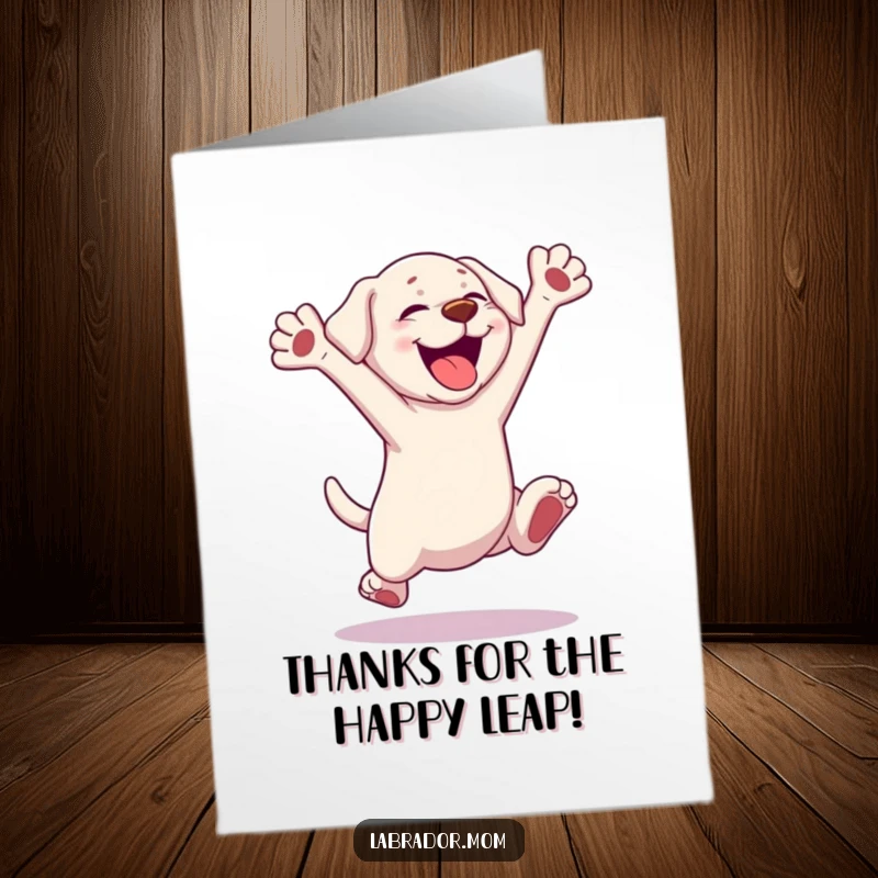 Funny Free Printable Thank You Card: Kawaii Labrador leaping with outstretched paws, conveying heartfelt gratitude and thanks to the recipient.