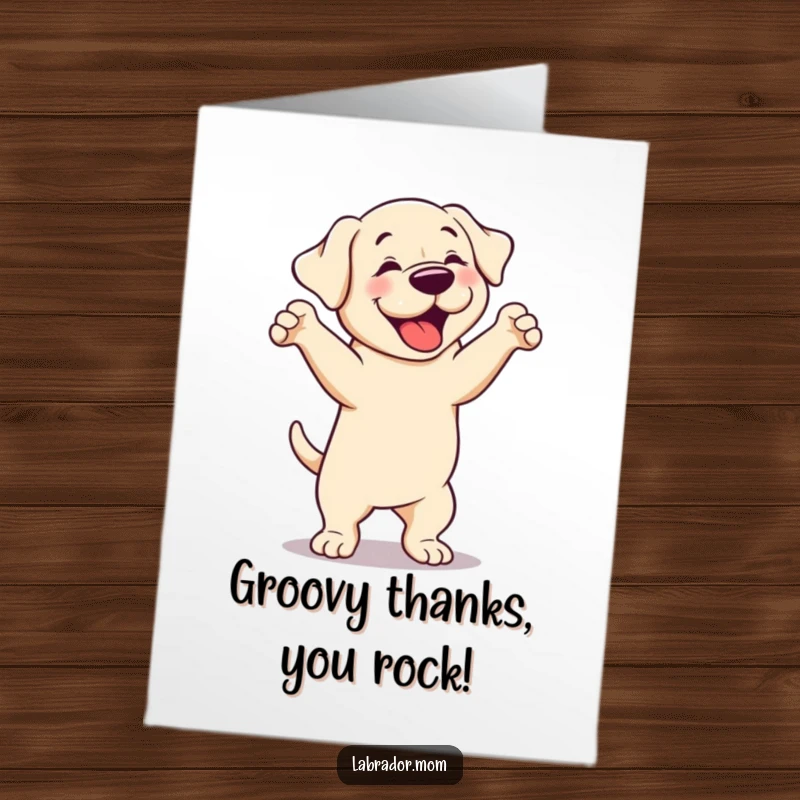 Funny Free Printable Thank You Card: Cute Labrador doing a silly dance, expressing heartfelt thanks.
