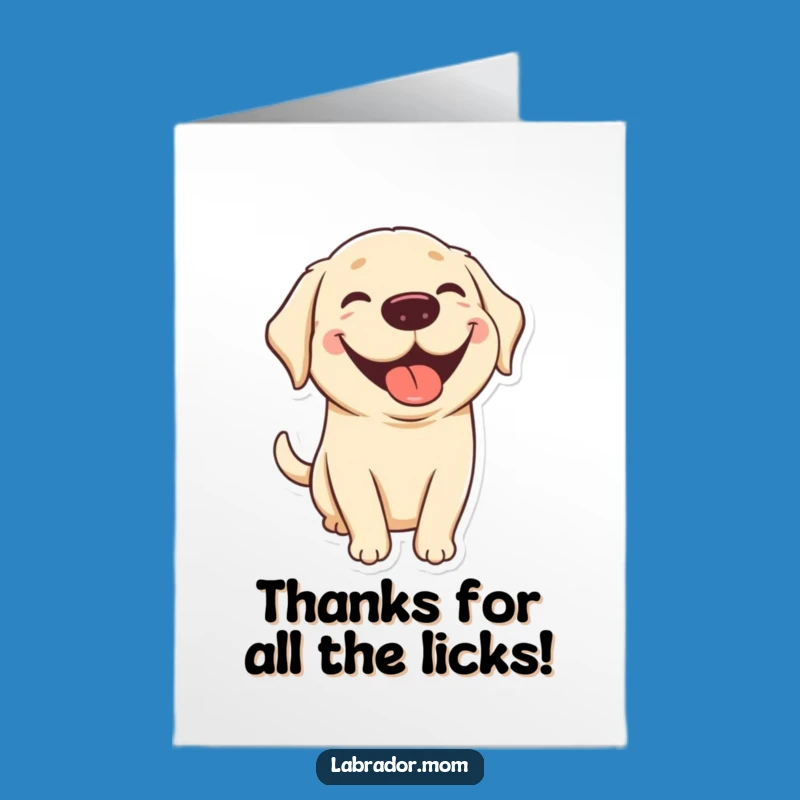 Free Printable Thank You Card: Grinning Labrador Tongue Out Funny Downloadable Gift