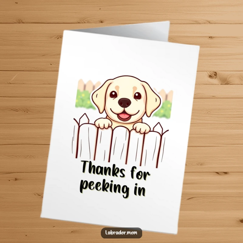 Funny Free Printable Thank You Card: A cute kawaii labrador peeks over a fence with a mischievous smile, conveying playful thanks.