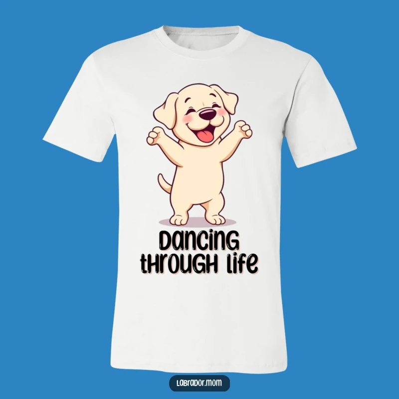 Funny Cute Labrador T-Shirt: Silly Dance Design, The Ideal Funny Gift for Lab Lovers
